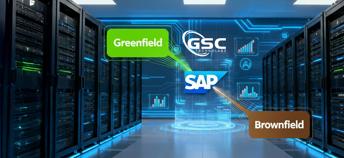 SAP-Greenfield-vs-Brownfield - GSC Technolabs SAP-Greenfield-vs-Brownfield